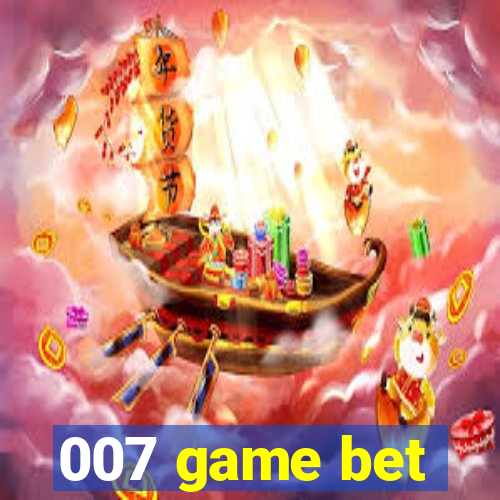 007 game bet